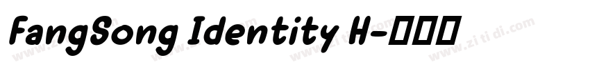 FangSong Identity H字体转换